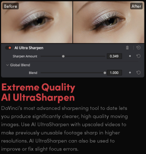 ultrasharpen.pngDaVinci Resolve 21 AI UltraSharpen before and after